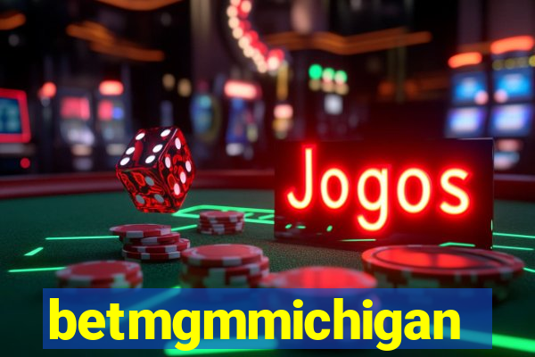 betmgmmichigan