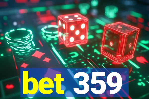 bet 359