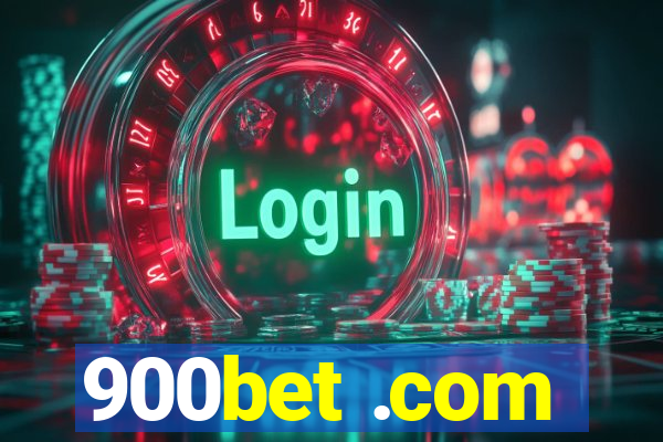 900bet .com