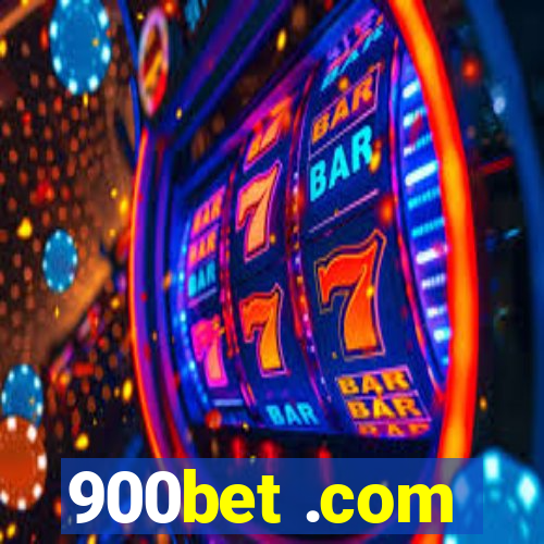 900bet .com