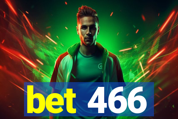 bet 466