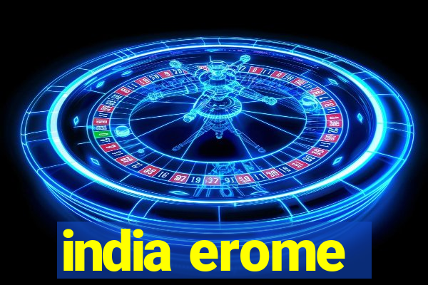 india erome