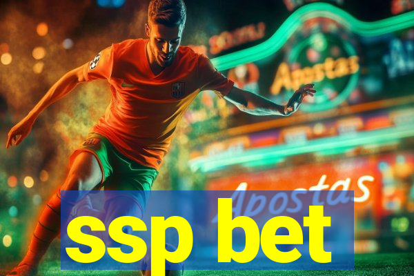 ssp bet