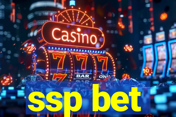 ssp bet