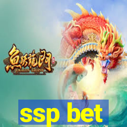 ssp bet