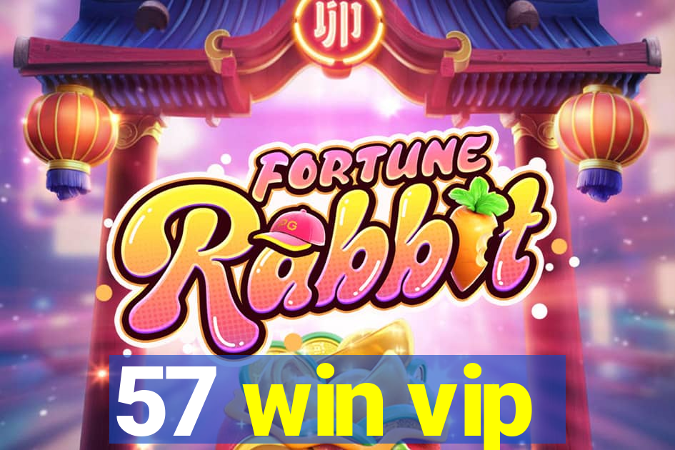 57 win vip