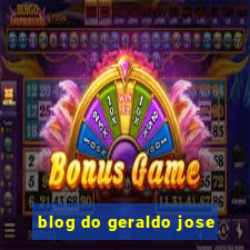 blog do geraldo jose