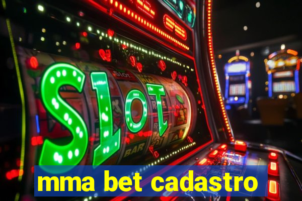 mma bet cadastro