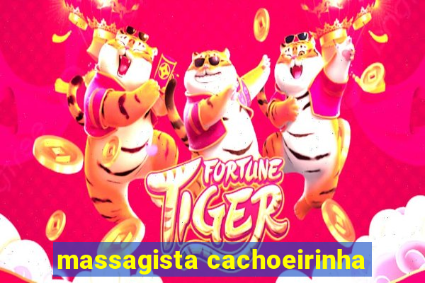 massagista cachoeirinha