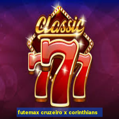 futemax cruzeiro x corinthians