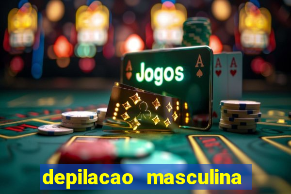 depilacao masculina porto alegre