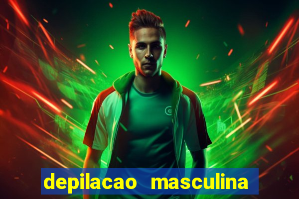 depilacao masculina porto alegre