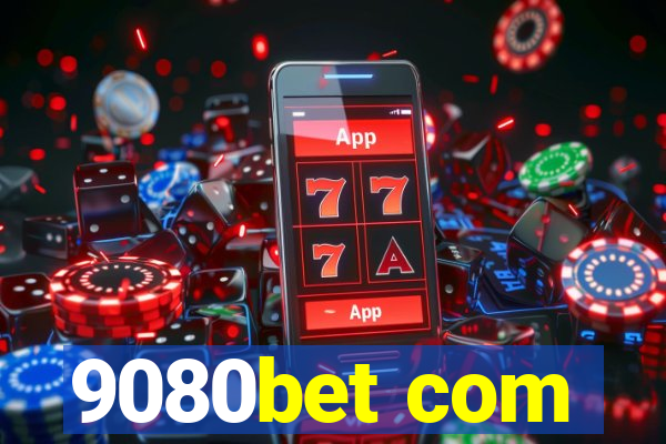 9080bet com