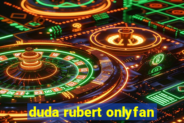 duda rubert onlyfan