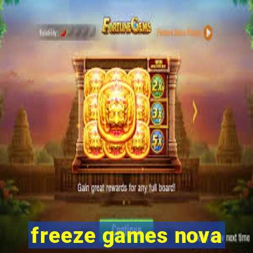 freeze games nova