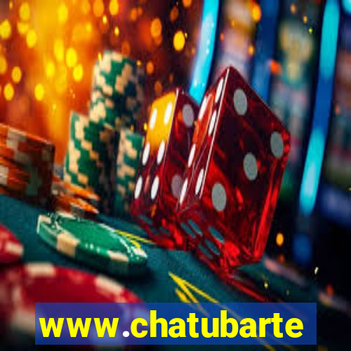 www.chatubarte