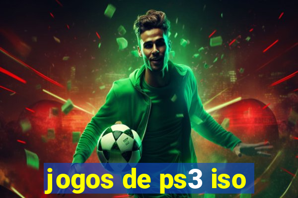 jogos de ps3 iso