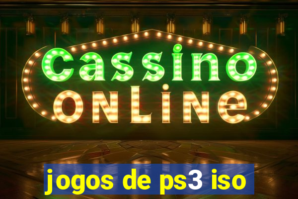 jogos de ps3 iso