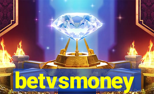 betvsmoney