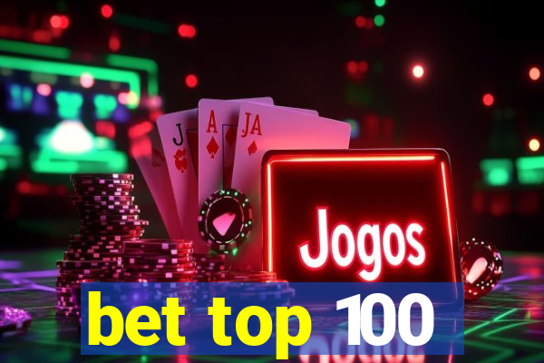 bet top 100