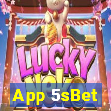 App 5sBet