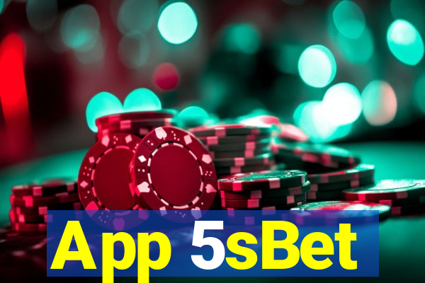 App 5sBet