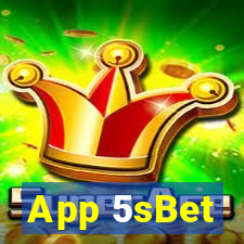 App 5sBet