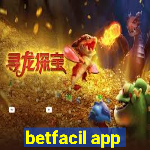 betfacil app