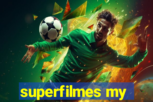 superfilmes my