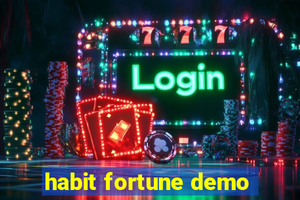 habit fortune demo