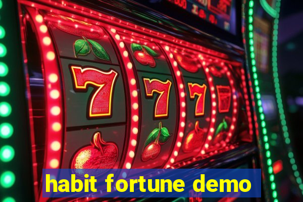 habit fortune demo