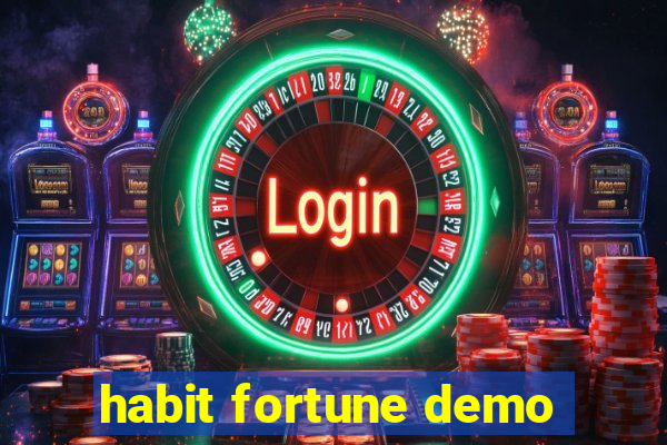 habit fortune demo