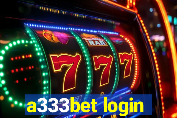 a333bet login