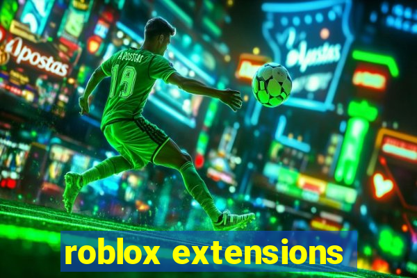 roblox extensions