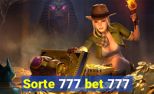 Sorte 777 bet 777