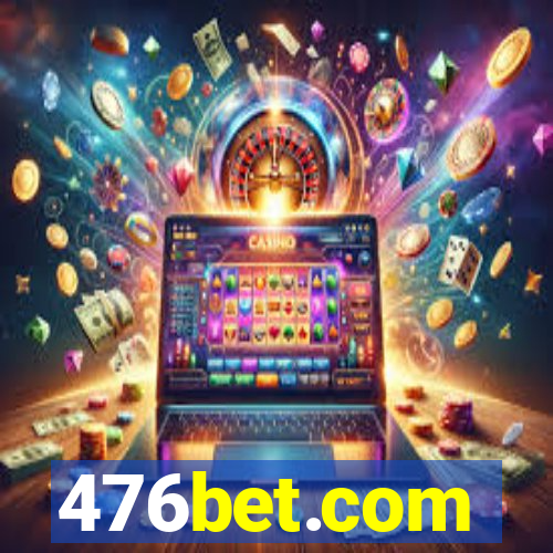 476bet.com