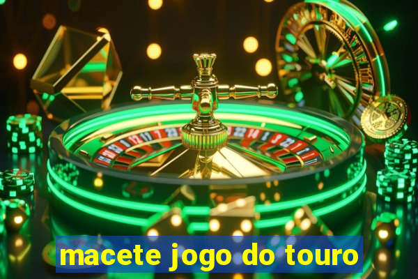 macete jogo do touro