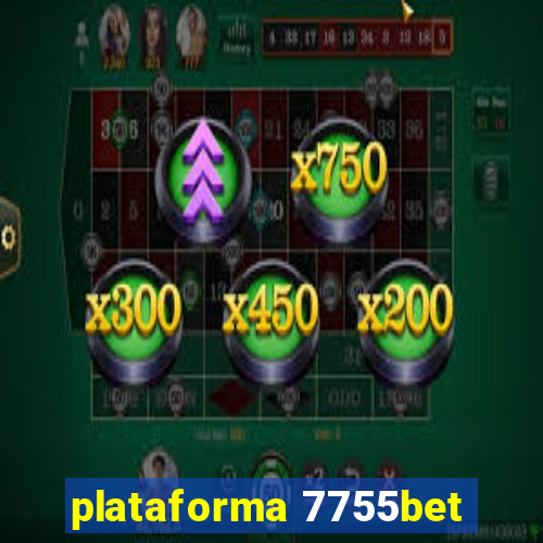 plataforma 7755bet