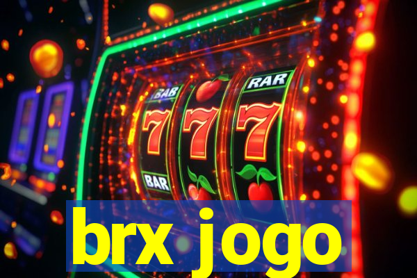 brx jogo