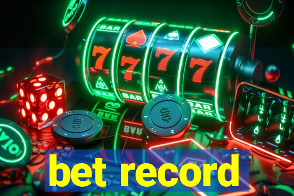 bet record