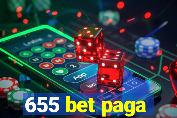 655 bet paga