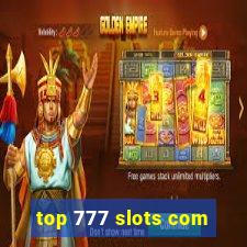 top 777 slots com