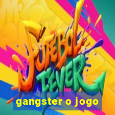 gangster o jogo