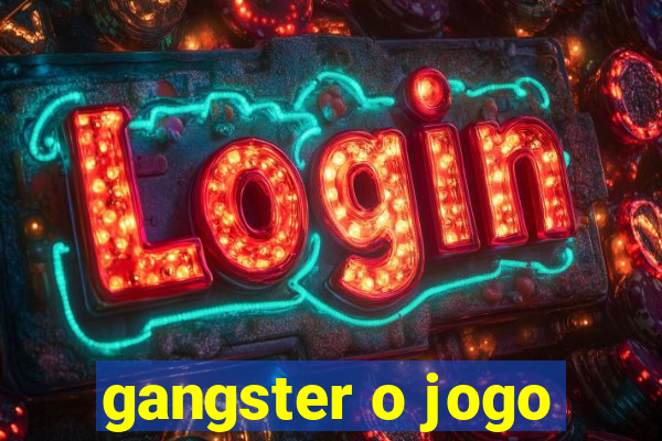 gangster o jogo