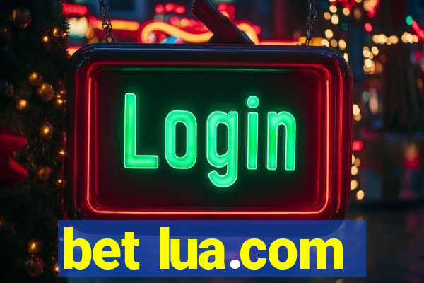 bet lua.com