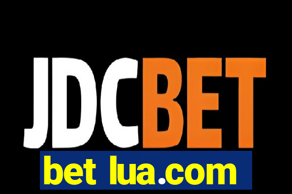 bet lua.com