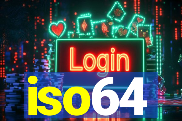 iso64