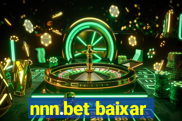 nnn.bet baixar