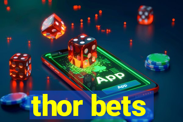 thor bets