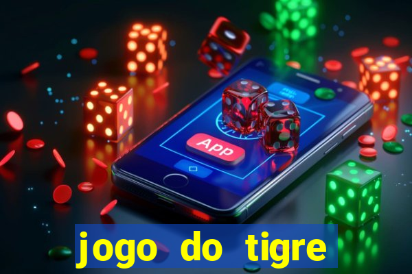 jogo do tigre bonus de cadastro